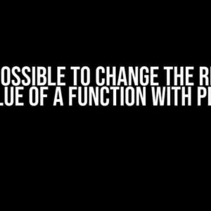 Is it possible to change the return value of a function with pdb?